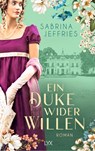 Ein Duke wider Willen - Sabrina Jeffries - 9783736320093