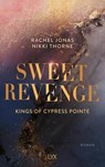 Kings of Cypress Pointe - Sweet Revenge - Rachel Jonas und Nikki Thorne - 9783736322332