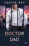 Doctor Single Dad - Louise Bay - 9783736324534