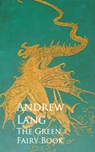 The Green Fairy Book - Andrew Lang - 9783736407664