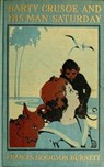 Barty Crusoe and His Man Saturday - Frances Hodgson Burnett - 9783736408708