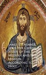 Jesus the Christ: A Study of the Messiah and Mission According to Holy - James E. Talmage - 9783736411722