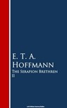 The Serapion Brethren II - E. T. A. Hoffmann - 9783736414853