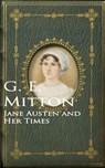 Jane Austen and Her Times - G. E. Mitton - 9783736415942