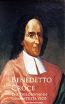 The Philosophy of Giambattista Vico - Benedetto Croce - 9783736416918