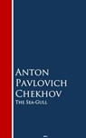 The Sea-Gull - Anton Pavlovich Chekhov - 9783736418196