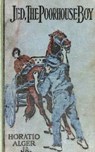 Jed, the Poorhouse Boy - Jr. Horatio Alger - 9783736419339