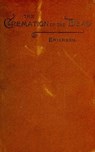 The cremation of the dead - considered from an ae-legal, and economical standpoint - Hugo Erichsen - 9783736420137