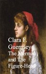 The Merman and The Figure-Head - Clara F. Guernsey - 9783736420335
