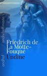 Undine - Friedrich de La Motte-Fouqué - 9783736428966