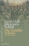 Die Familie Selicke - Arno Holz ; Johannes Schlaf - 9783736429826