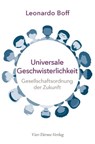 Universale Geschwisterlichkeit - Leonardo Boff - 9783736504820