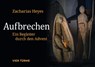 Aufbrechen - Zacharias Heyes - 9783736505827