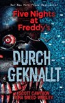 Five Nights at Freddy's: Durchgeknallt - Scott Cawthon ; Kira Breed-Wrisley - 9783736799776
