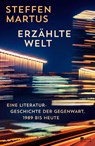 Erzählte Welt - Steffen Martus - 9783737100052