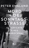 Mord in der Sonntagsstraße - Peter Englund - 9783737100168