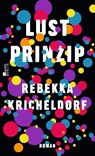 Lustprinzip - Rebekka Kricheldorf - 9783737100694