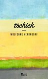 Tschick - Wolfgang Herrndorf - 9783737101004
