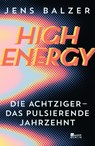 High Energy - Jens Balzer - 9783737101141
