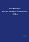 Psychiatrie - ein Lehrbuch fur Studierende und Arzte - Emil Kraepelin - 9783737206976