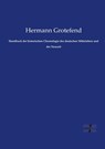Handbuch der historischen Chronologie des deutschen Mittelalters und der Neuzeit - Hermann Grotefend - 9783737211475