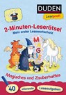 Duden Leseprofi - 2-Minuten-Leserätsel: Mein erster Lesewortschatz. Magisches und Zauberhaftes. - Ulrike Holzwarth-Raether ; Ute Müller-Wolfangel - 9783737334075