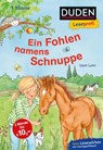 Duden Leseprofi - Ein Fohlen namens Schnuppe, 1. Klasse - Usch Luhn - 9783737334709