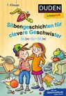 Duden Leseprofi - Silbe für Silbe: Silbengeschichten für clevere Geschwister, 1. Klasse - Nina Petrick ; Beate Dölling ; Didier Laget - 9783737336482