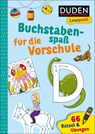 Duden Leseprofi - Buchstabenspaß für die Vorschule - Christina Braun - 9783737336529