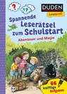 Duden Leseprofi - Spannende Leserätsel zum Schulstart: Abenteuer und Magie, 1. Klasse - Susanna Moll - 9783737336536