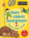 Duden 24+: Unsere schönste Geschichtenzeit. Kuschel, Schauen, Vorlesen! - Luise Holthausen - 9783737336567