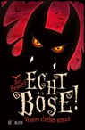 Echt böse! Vampire sterben einsam - Jack Henseleit - 9783737341479
