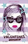 Die Valentines - verdammt berühmt. Perfect Girl - Holly Smale - 9783737341974