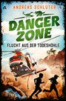 Dangerzone - Flucht aus der Todeshöhle - Andreas Schlüter - 9783737343268