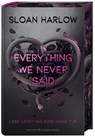 Everything We Never Said - Liebe lässt uns böse Dinge tun - Sloan Harlow - 9783737343947