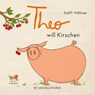 Theo will Kirschen - Steffi Wöhner - 9783737354608