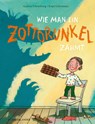 Wie man ein Zottorunkel zähmt - Andrea Schomburg - 9783737355469