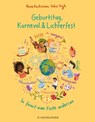 Geburtstag, Karneval & Lichterfest - So feiert man Feste anderswo - Anne Kostrzewa - 9783737356602
