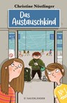 Das Austauschkind - Christine Nöstlinger - 9783737357609