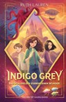 Indigo Grey - Das Schloss der verborgenen Wunder - Ruth Lauren - 9783737372282