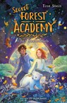 Secret Forest Academy. Der Seelendieb - Tina Stein - 9783737373807