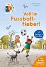 Leseprofis - Voll im Fußballfieber!, 1. Klasse (Doppelband) - Sabine Stehr - 9783737374606