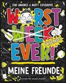 Worst Week Ever - Meine Freunde - Matt Cosgrove ; Eva Amores - 9783737375665