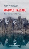 Die Nordwestpassage - Roald Amundsen - 9783737400770