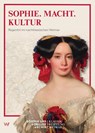 Sophie.Macht.Kultur. - Christian Hain ; Yvonne Pietsch ; Sabine Schimma - 9783737403061