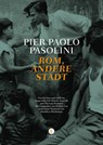 Rom, andere Stadt - Pier Paolo Pasolini - 9783737407229
