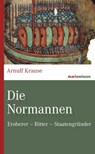Die Normannen - Arnulf Krause - 9783737410953