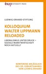 Kolloquium Walter Lippmann Reloaded - Ludwig-Erhard-Stiftung E. V. Bonn - 9783737413381