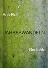 Jahreswandeln - Ana Flor - 9783737503945