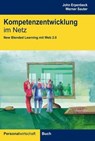 Kompetenzentwicklung im Netz - John Erpenbeck ; Werner Sauter - 9783737518895